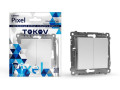 Переключатель проходной 2-кл. СП Pixel 10А IP20 механизм бел. TOKOV ELECTRIC TKE-PX-P2-C01