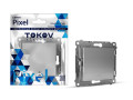 Выключатель 1-кл. СП Pixel 10А IP20 с индикатором механизм алюм. TOKOV ELECTRIC TKE-PX-V1I-C03